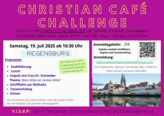 Christian Café Challenge goes to Regensburg am Samstag, den 19.Juli 2025, Freizeit, Regensburg, Bayern