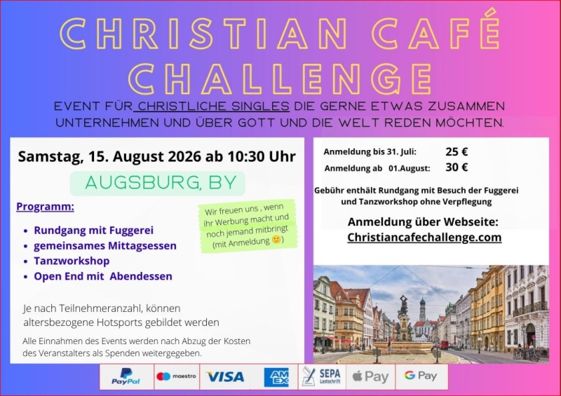 Christian Café Challenge goes to Augsburg am Samstag, den 15. August 26 - Gruppenevent - Augsburg