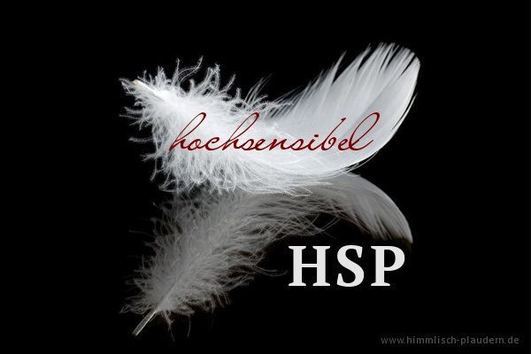 Hochsensibel: Gruppe für HSPler Hochsensibel: Gruppe für HSPler